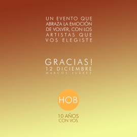 “Gracias”: festival por el décimo aniversario de HOB Producciones

