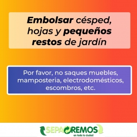 “Separemos” pide que el pasto cortado quede embolsado

