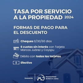 La tasa por servicios a la propiedad 2024 contempla descuentos de hasta al 45% acumulables en el pago de la anualidad total